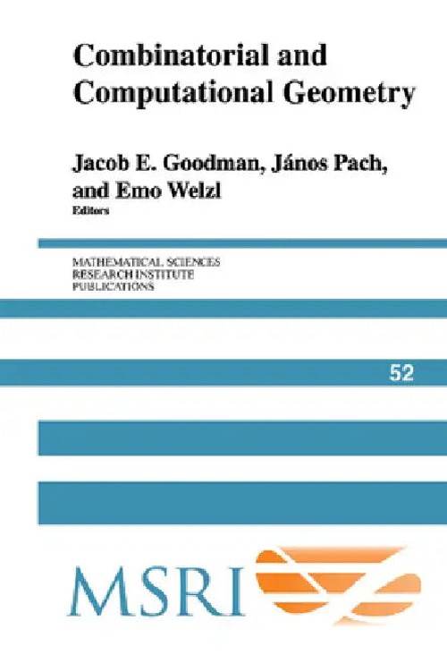 Combinatorial and Computational Geometry – Jacob E. Goodman view 2
