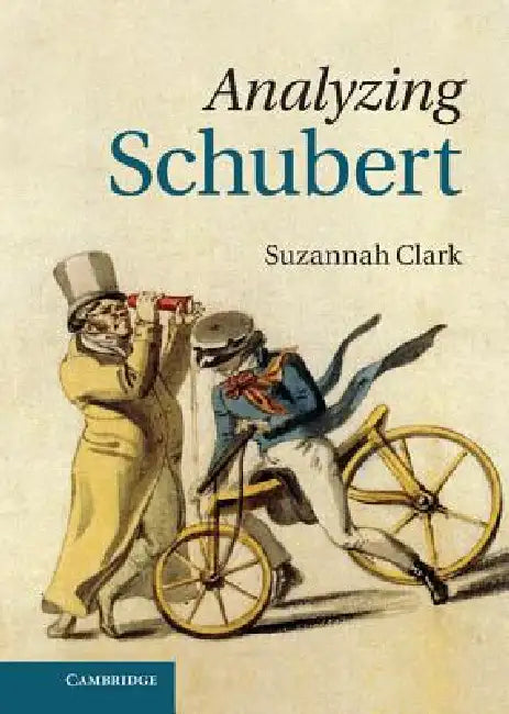 Buy Analyzing Schubert (English, Suzannah Clark) โ BookShops.in