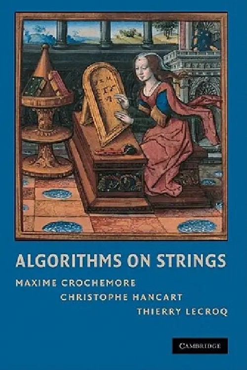Algorithms on Strings – Maxime Crochemore view 2