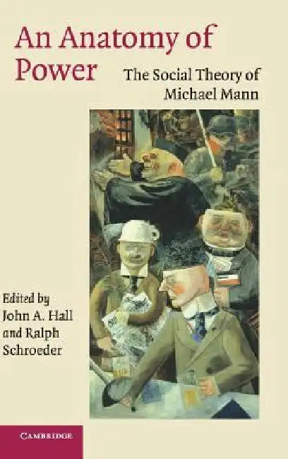 Buy An Anatomy of Power | by John A. Hall | Ralph Schroeder | Ca โ BookShops.in
