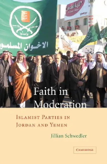 Buy Faith in Moderation (English, Jillian Schwedler) — BookShops.in