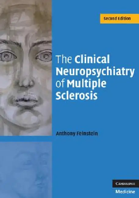 Buy The Clinical Neuropsychiatry of Multiple Sclerosis | by Anthony Feinstein | Cambridge University Press | by Anthony Feinstein | Cambridge University Press | by Anthony Feinstein | Cambridge University Press | by Anthony Feinstein | Cambridge University Press | by Anthony Feinstein | Cambridge University Press | by Anthony Feinstein | Cambridge University Press | by Anthony Feinstein | Cambridge University Press | by Anthony Feinstein | Cambridge University Press | by Anthony Feinstein | Cambridg — BookShops.in