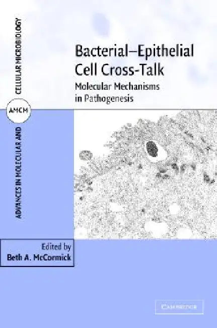 Buy Bacterial-Epithelial Cell Cross-Talk (English, Beth A. McCormick) — BookShops.in