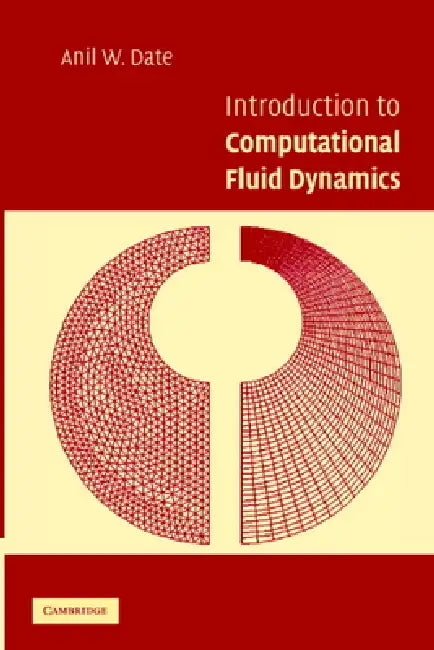 Buy Introduction to Computational Fluid Dynamics (English, Anil W. Date) — BookShops.in