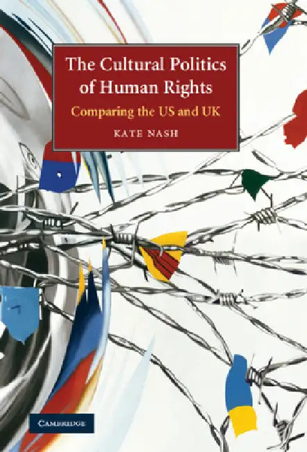 Buy The Cultural Politics of Human Rights (English, Kate Nash) — BookShops.in