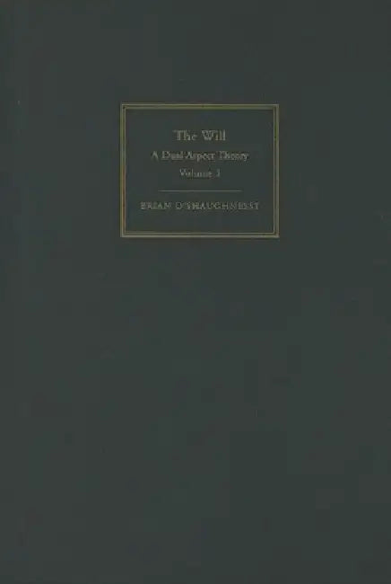 Buy The Will (English, Brian O'Shaughnessy) — BookShops.in