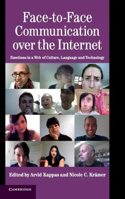 Buy Face-to-Face Communication over the Internet | by Arvid Kappas | Nicole C. Krämer | Cambridge University Press | by Arvid Kappas | Nicole C. Krämer | Cambridge University Press | by Arvid Kappas | Nicole C. Krämer | Cambridge University Press | by Arvid Kappas | Nicole C. Krämer | Cambridge University Press | by Arvid Kappas | Nicole C. Krämer | Cambridge University Press | by Arvid Kappas | Nicole C. Krämer | Cambridge University Press | by Arvid Kappas | Nicole C. Krämer | Cambridge University — BookShops.in