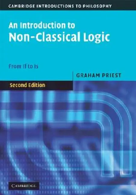 Buy An Introduction to Non-Classical Logic (English, Graham Priest) — BookShops.in
