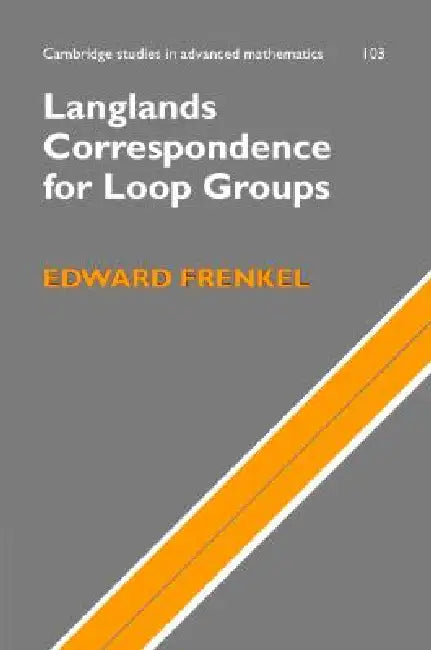 Buy Langlands Correspondence for Loop Groups (English, Edward Frenkel) — BookShops.in