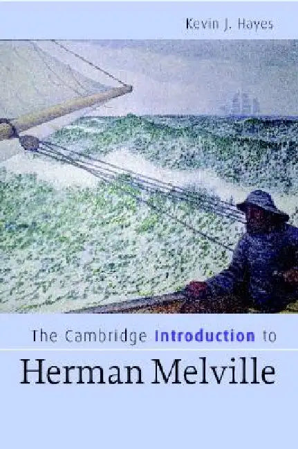 Buy The Cambridge Introduction to Herman Melville (English, Kevin J. Hayes) โ BookShops.in