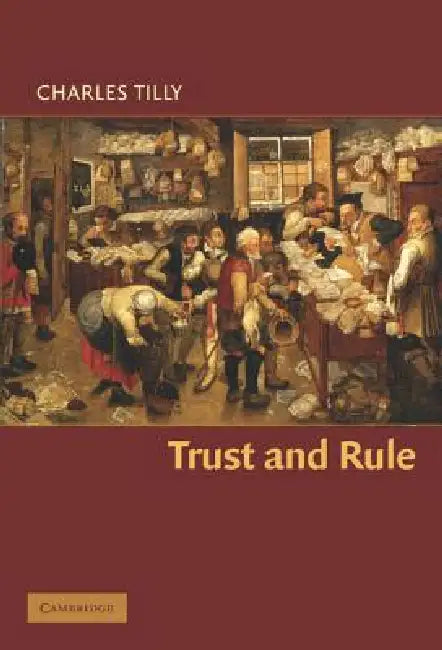 Buy Trust and Rule (English, Charles Tilly) — BookShops.in