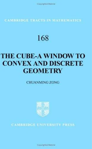 Buy The Cube-A Window to Convex and Discrete Geometry (English, Chuanming Zong) โ BookShops.in