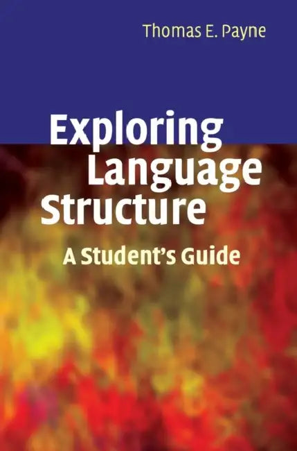 Buy Exploring Language Structure (English, Thomas Payne) — BookShops.in