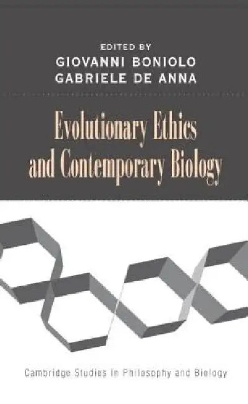 Evolutionary Ethics and Contemporary Biology – Giovanni Boniolo view 6