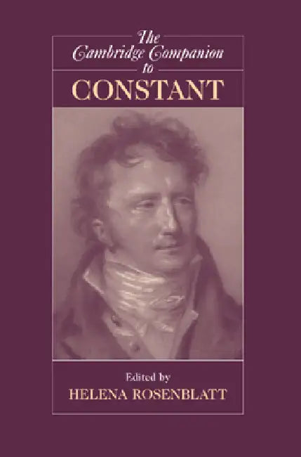 Buy The Cambridge Companion to Constant (English, Helena Rosenblatt) — BookShops.in