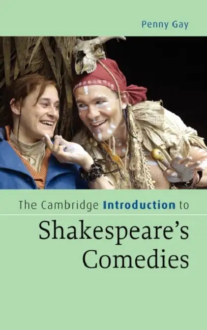 Buy The Cambridge Introduction to Shakespeare's Comedies (English, Penny Gay) — BookShops.in