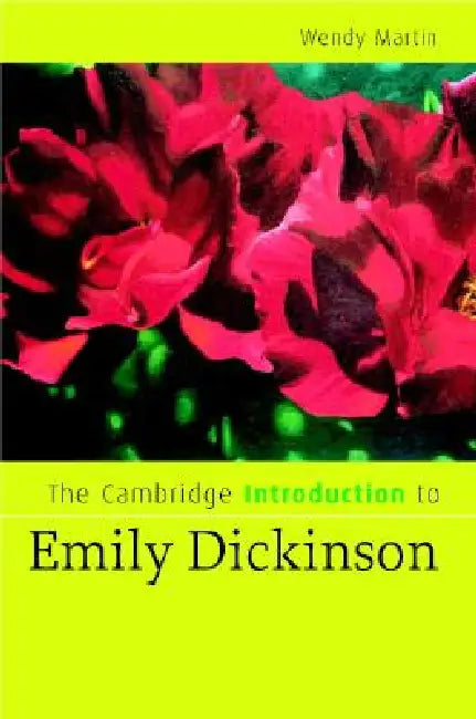 Buy The Cambridge Introduction to Emily Dickinson (English, Wendy Martin) — BookShops.in