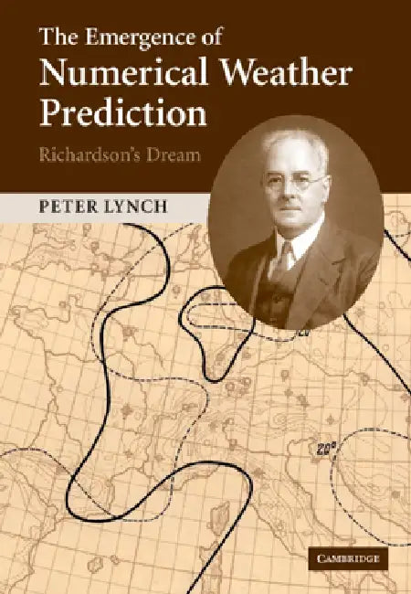 Buy The Emergence of Numerical Weather Prediction (English, Peter Lynch) — BookShops.in