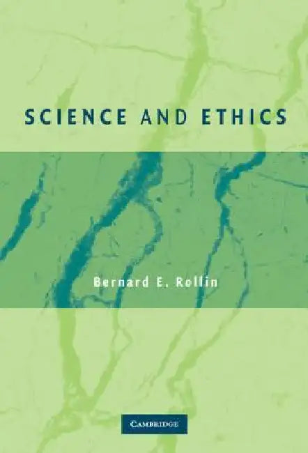 Buy Science and Ethics (English, Bernard E. Rollin) — BookShops.in