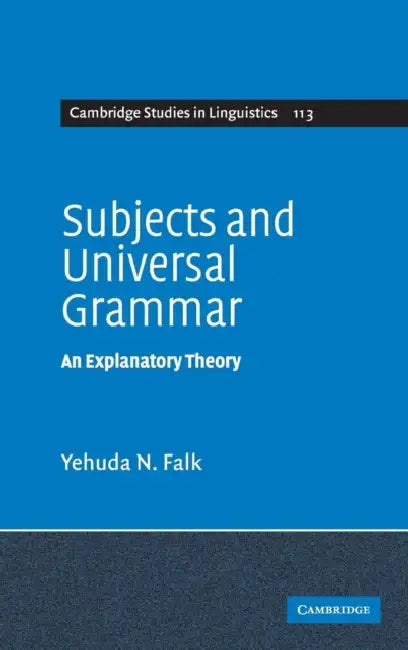 Subjects and Universal Grammar (English, Yehuda N. Falk)