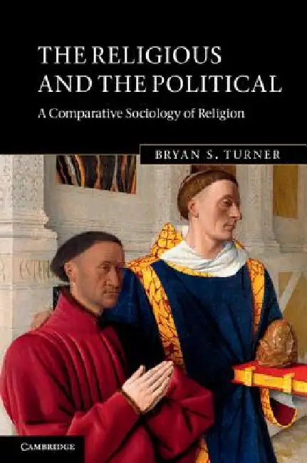 Buy The Religious and the Political (English, Bryan S. Turner) โ BookShops.in