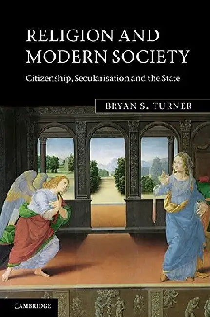 Buy Religion and Modern Society (English, Bryan S. Turner) โ BookShops.in