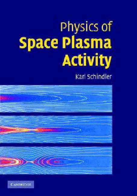 Buy Physics of Space Plasma Activity (English, Karl Schindler) — BookShops.in