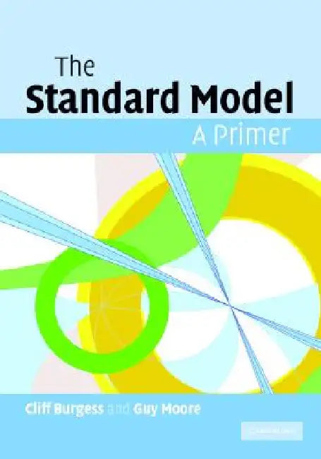Buy The Standard Model (English, Cliff Burgess) — BookShops.in