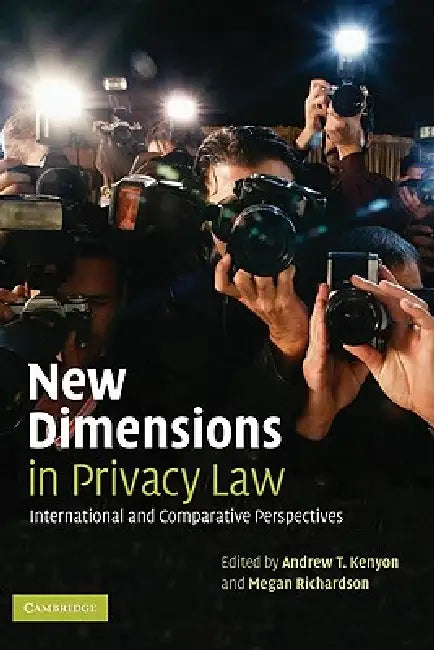 Buy New Dimensions in Privacy Law | by Andrew T. Kenyon | Megan Richardson | Cambridge University Press | by Andrew T. Kenyon | Megan Richardson | Cambridge University Press | by Andrew T. Kenyon | Megan Richardson | Cambridge University Press | by Andrew T. Kenyon | Megan Richardson | Cambridge University Press | by Andrew T. Kenyon | Megan Richardson | Cambridge University Press | by Andrew T. Kenyon | Megan Richardson | Cambridge University Press | by Andrew T. Kenyon | Megan Richardson | Cambrid — BookShops.in