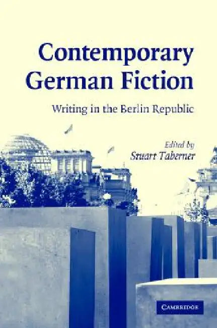 Buy Contemporary German Fiction (English, Stuart Taberner) โ BookShops.in