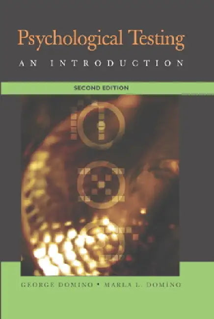 Buy Psychological Testing (English, George Domino | Marla L. Domino) — BookShops.in