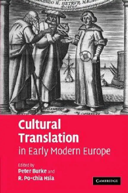 Buy Cultural Translation in Early Modern Europe (English, Peter Burke | R. Po-Chia Hsia) — BookShops.in