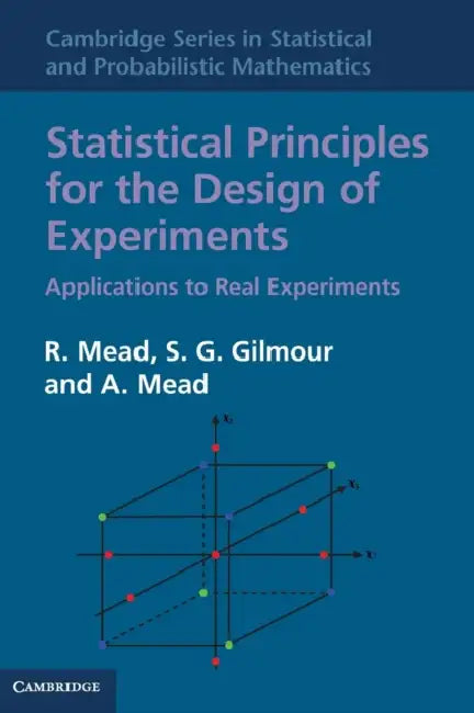 Buy Statistical Principles for the Design of Experiments (English, R. Mead | S. G. Gilmour | A. Mead) — BookShops.in
