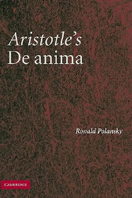 Buy Aristotle's de Anima (English, Ronald Polansky) — BookShops.in