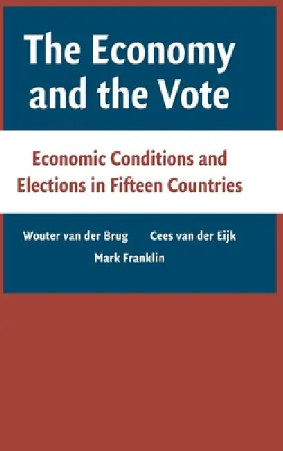Buy The Economy and the Vote (English, Wouter Van Der Brug) — BookShops.in