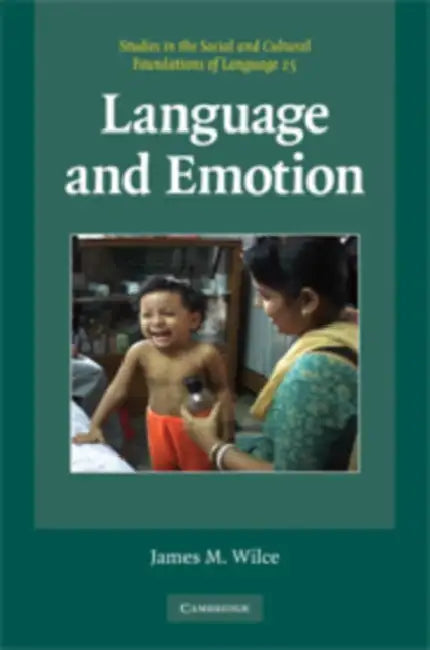 Buy Language and Emotion (English, James M. Wilce) โ BookShops.in