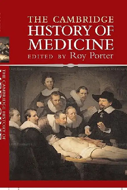 Buy The Cambridge History of Medicine (English, Roy Porter) — BookShops.in