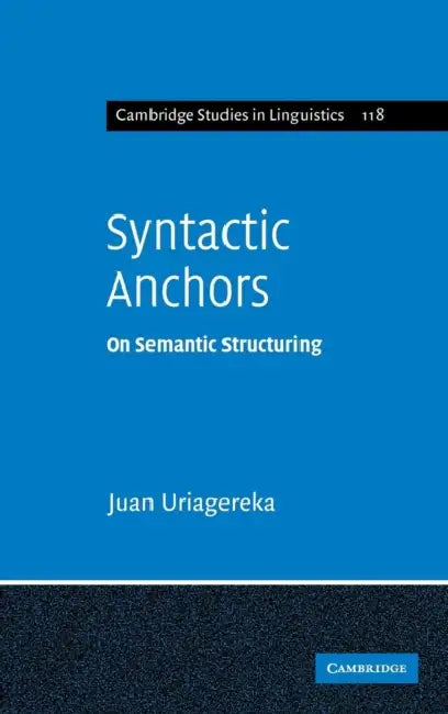 Buy Syntactic Anchors (English, Juan Uriagereka) — BookShops.in