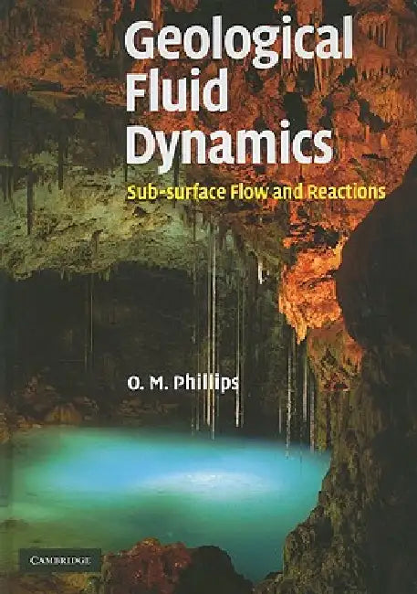 Buy Geological Fluid Dynamics (English, Owen M. Phillips) — BookShops.in