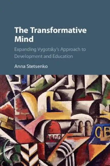 Buy The Transformative Mind (English, Anna Stetsenko) — BookShops.in