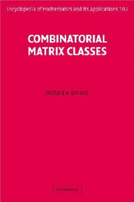 Buy Combinatorial Matrix Classes (English, Richard A. Brualdi) โ BookShops.in