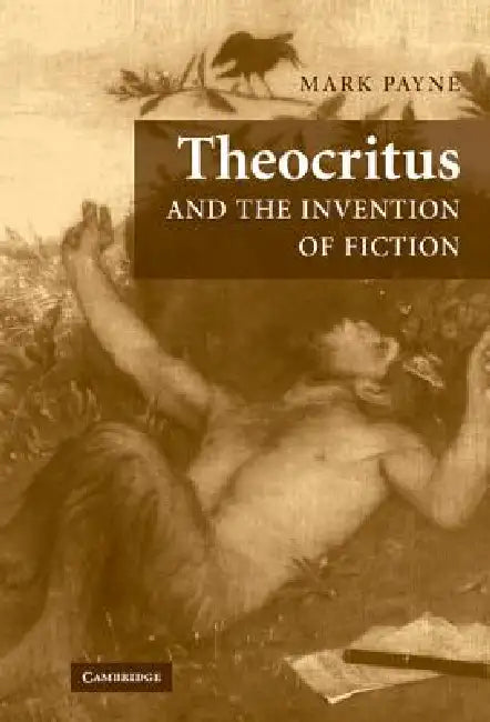 Buy Theocritus and the Invention of Fiction (English, Mark Payne) — BookShops.in