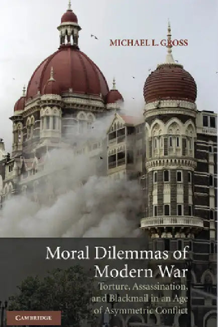 Buy Moral Dilemmas of Modern War (English, Michael L. Gross) — BookShops.in