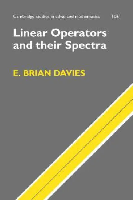 Buy Linear Operators and their Spectra (English, E. Brian Davies) — BookShops.in