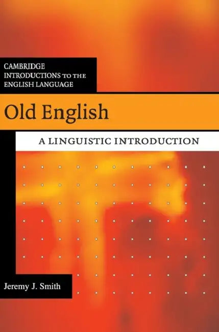 Buy Old English (English, Jeremy J. Smith) — BookShops.in