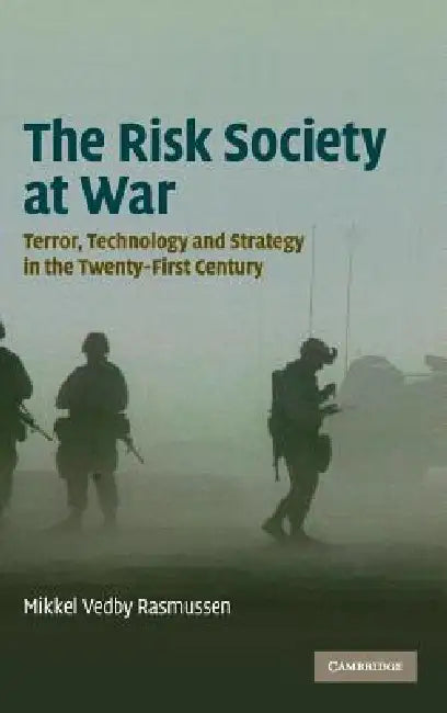 Buy The Risk Society at War (English, Mikkel Vedby Rasmussen) — BookShops.in