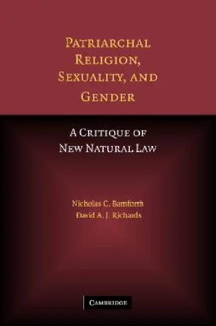 Buy Patriarchal Religion, Sexuality, and Gender (English, Nicholas Bamforth | David A. J. Richards) โ BookShops.in