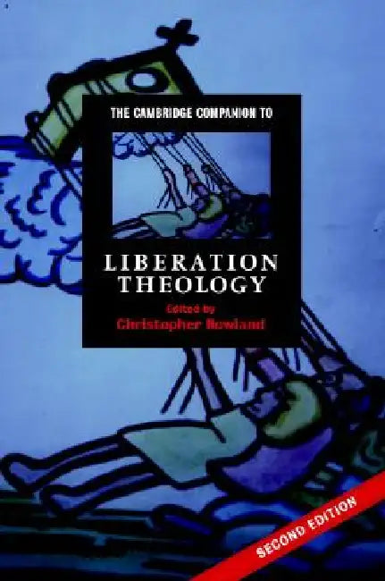 Buy The Cambridge Companion to Liberation Theology (English, Christopher Rowland) — BookShops.in