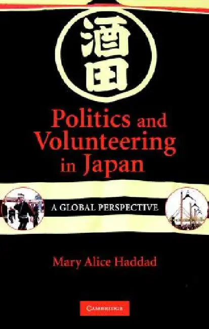 Buy Politics and Volunteering in Japan (English, Mary Alice Haddad) — BookShops.in