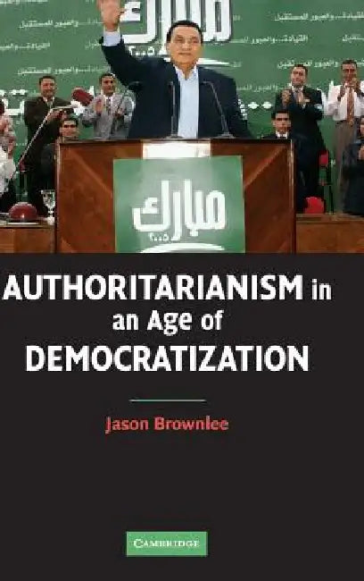 Buy Authoritarianism in an Age of Democratization (English, Jason Brownlee) — BookShops.in